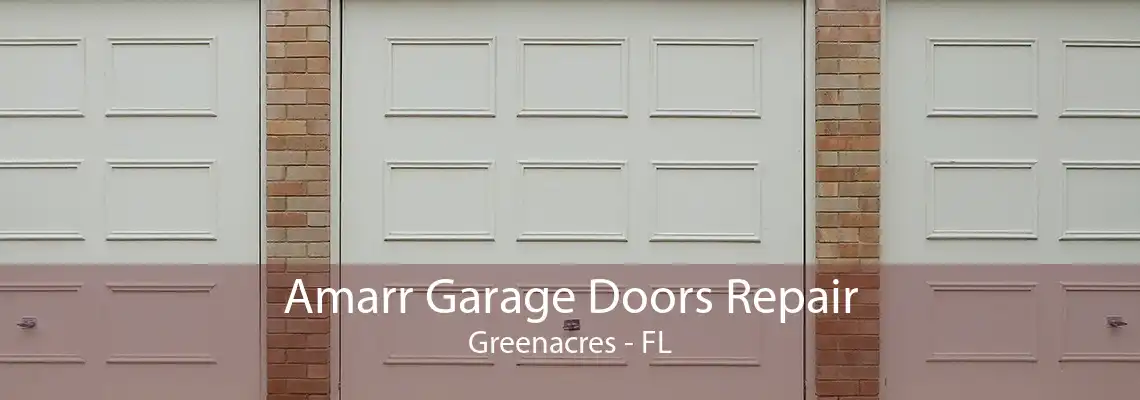 Amarr Garage Doors Repair Greenacres - FL