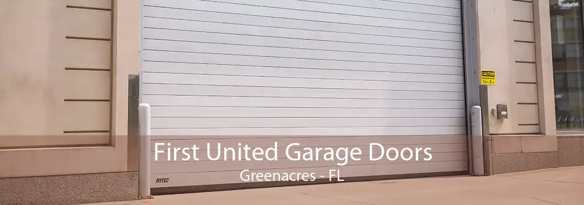 First United Garage Doors Greenacres - FL