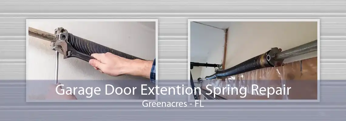 Garage Door Extention Spring Repair Greenacres - FL