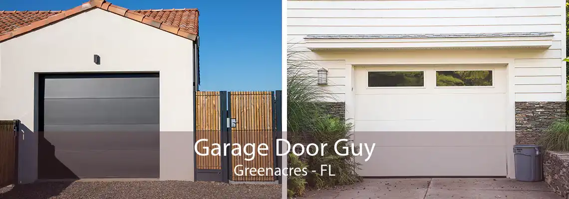 Garage Door Guy Greenacres - FL