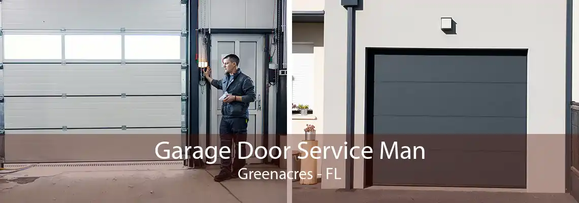 Garage Door Service Man Greenacres - FL