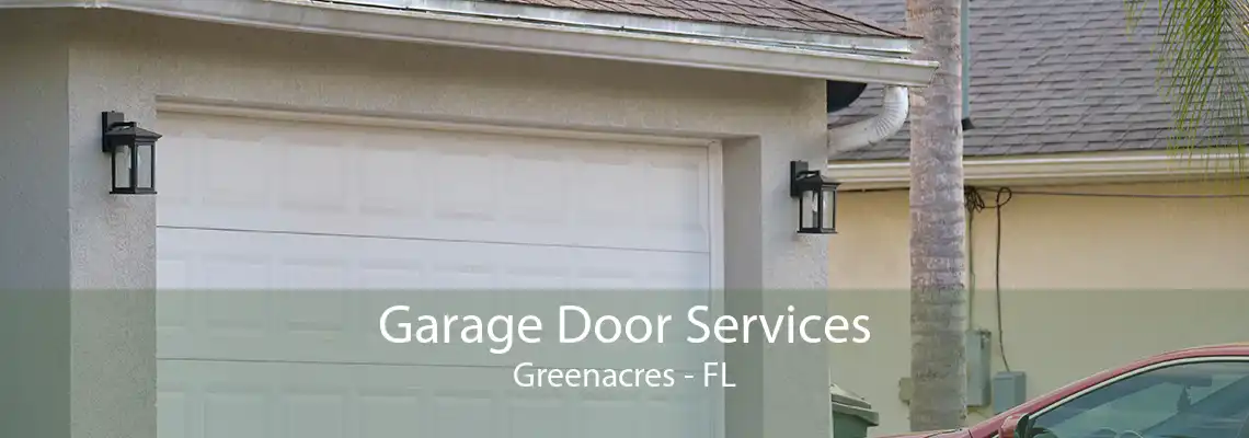 Garage Door Services Greenacres - FL