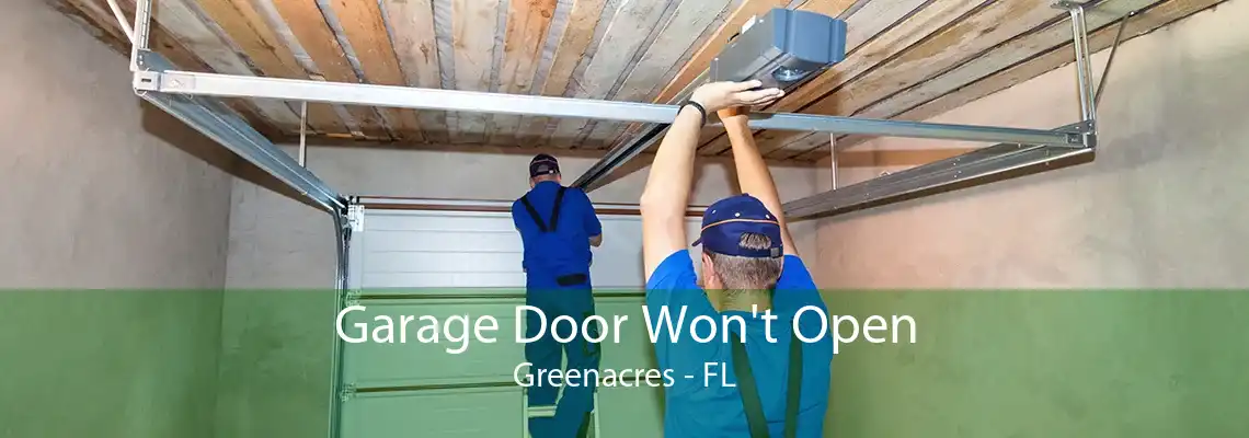 Garage Door Won't Open Greenacres - FL