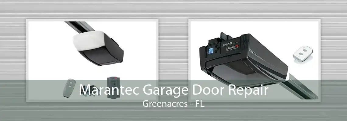 Marantec Garage Door Repair Greenacres - FL