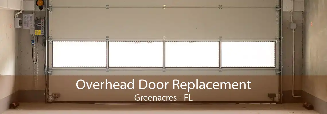 Overhead Door Replacement Greenacres - FL