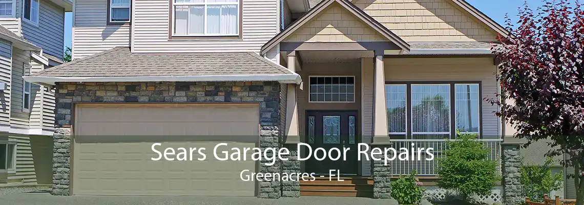 Sears Garage Door Repairs Greenacres - FL