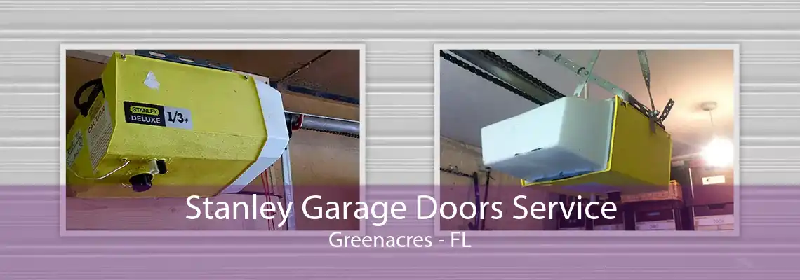 Stanley Garage Doors Service Greenacres - FL