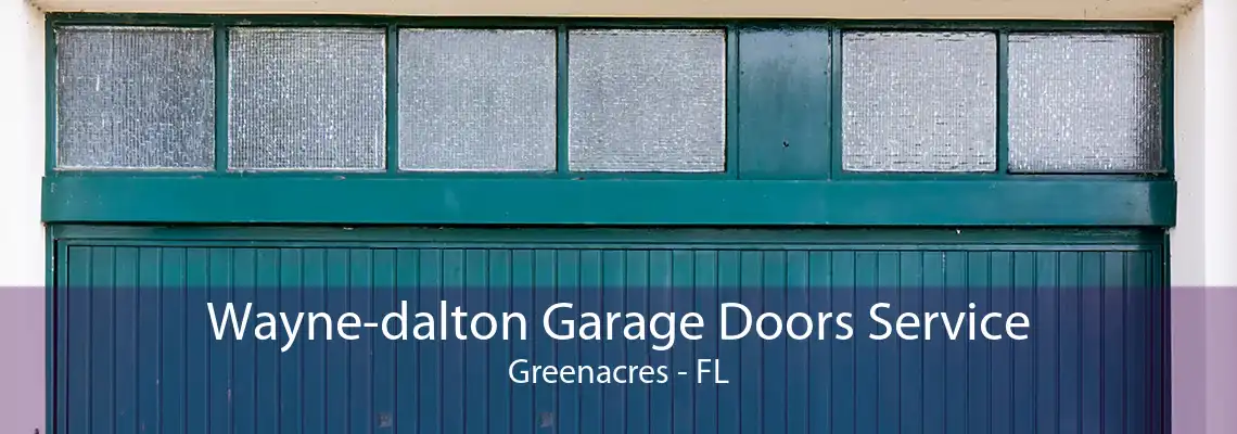 Wayne-dalton Garage Doors Service Greenacres - FL