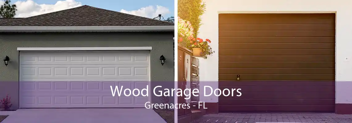 Wood Garage Doors Greenacres - FL